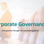 Corporate Governance, What dose mean and why a businessman should follow